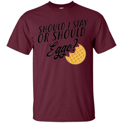Waffle T-shirt Should I Stay Or Should Eggo T-shirt Maroon