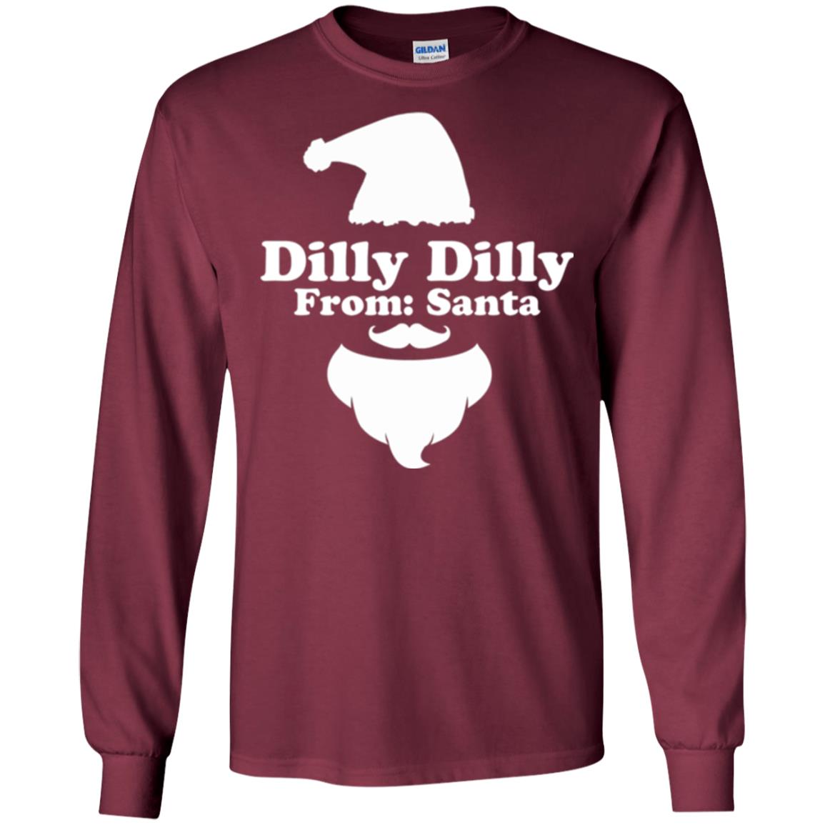 Christmas T-shirt Dilly Dilly From Santa Maroon
