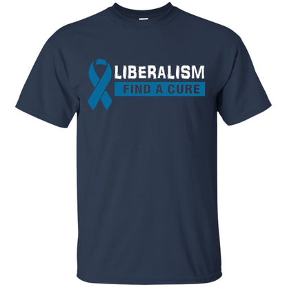 Liberalism Find A Cure Shirt Navy