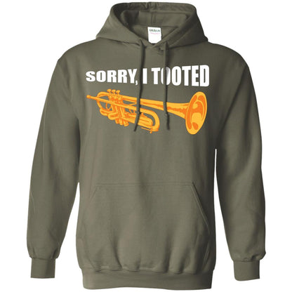 Trumpet Lovers T-Shirt Sorry, I Tooted Military Green