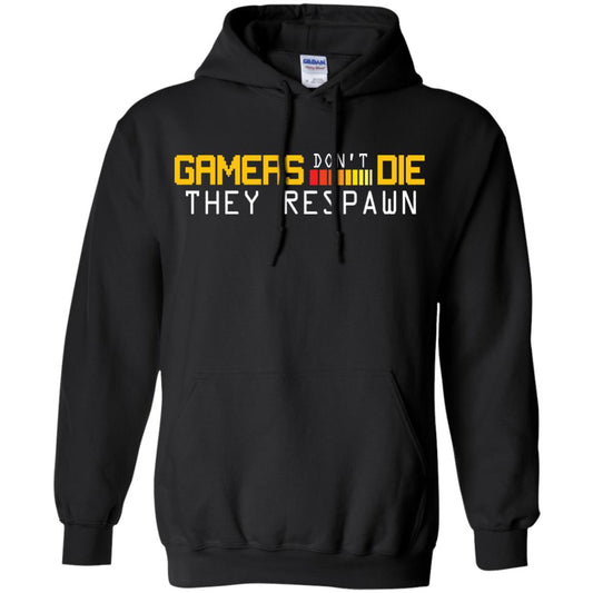 Gamers Don’t Die They Respawn Best T-shirt For Gamer Black