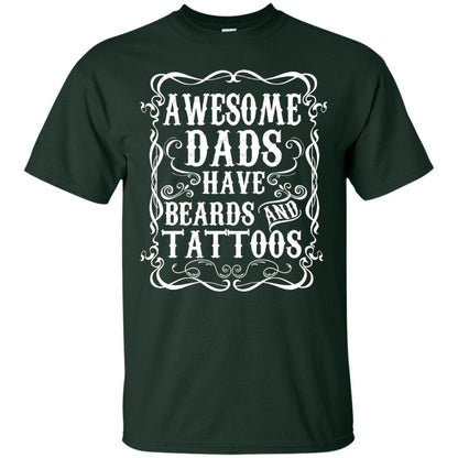 Awesome Dads Have Tattoos And Beards Funny Daddy T-shirt Forest