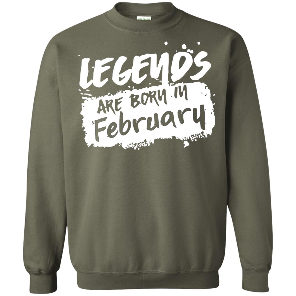 February Birthday Shirt Legends Are Born In February Military Green
