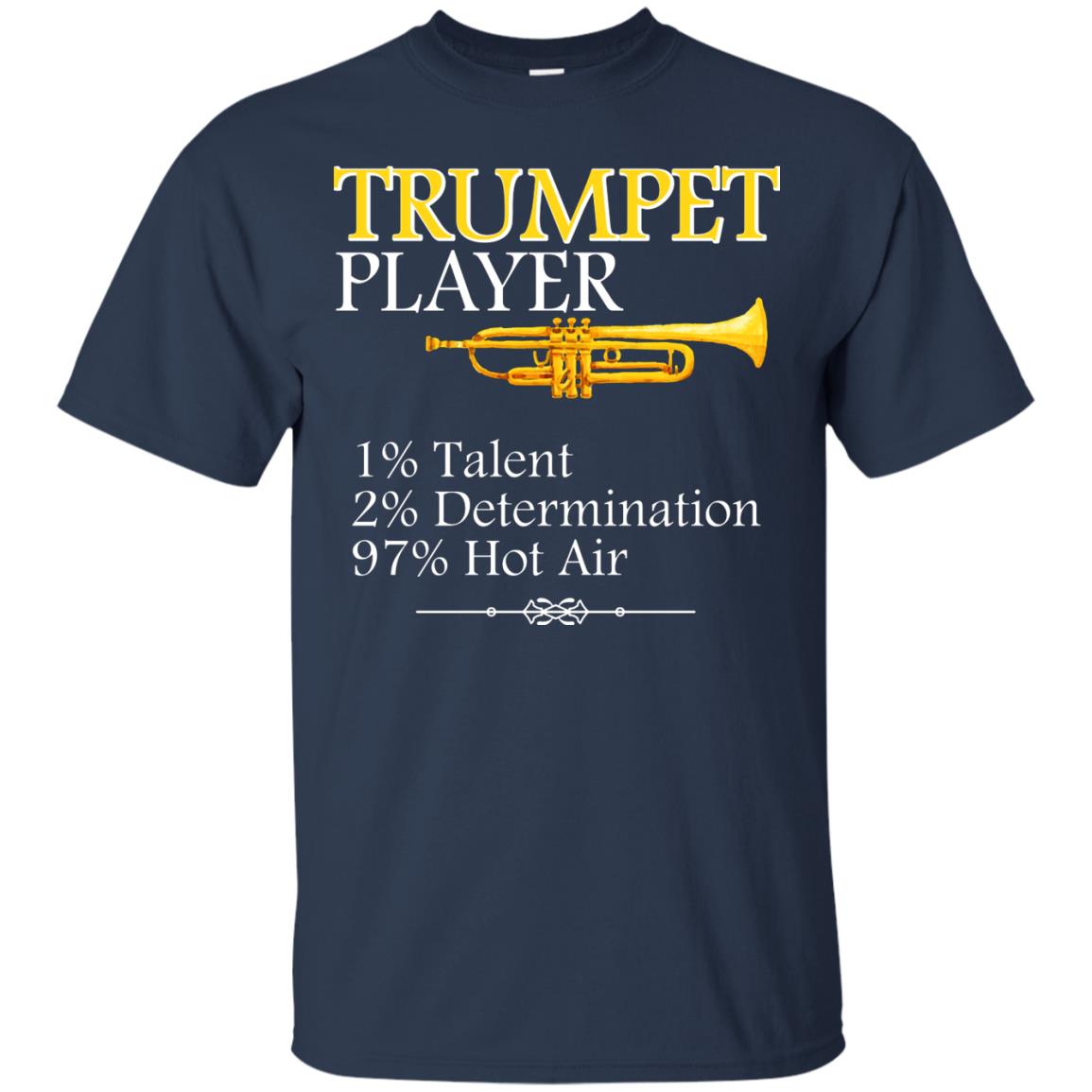 Trumpet Player Gift Shirt For Trumpet Lover Navy