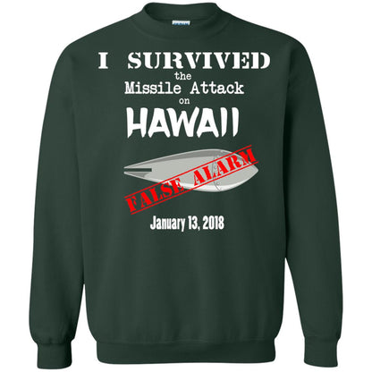 Hawaii Missile Attack Survivor False Alarm T Shirt Forest Green