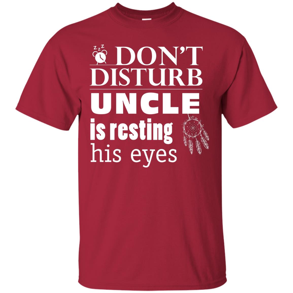 Don't Disturb Uncle Is Resting His Eyes Funny Uncle Shirt Cardinal