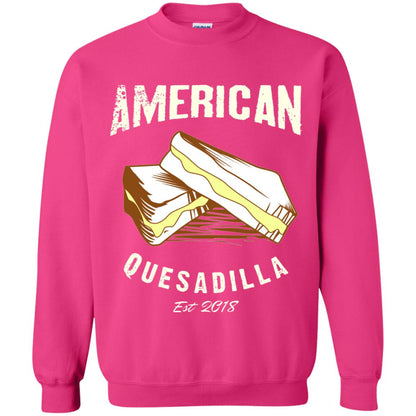 American Quesadilla Est 2018 Grilled Cheese T-shirt Heliconia