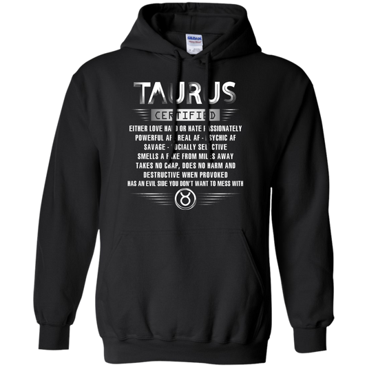 Taurus Certified Either Love Hard Or Hate Passionately Powerful Af T-shirt Black