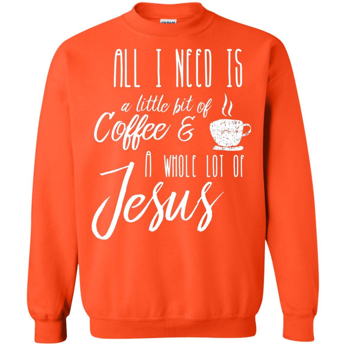 Christian T-shirt All I Need Is A Little Bit Of Coffee Orange