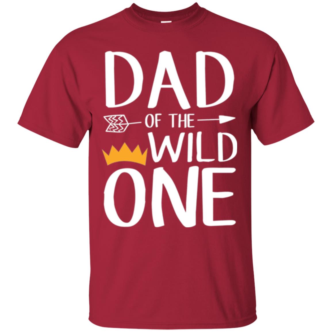 Dad Of The Wild One Daddy T-shirt Cardinal