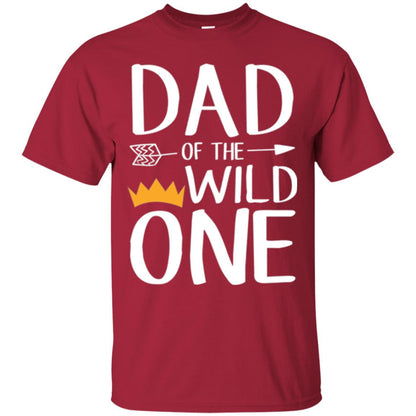 Dad Of The Wild One Daddy T-shirt Cardinal
