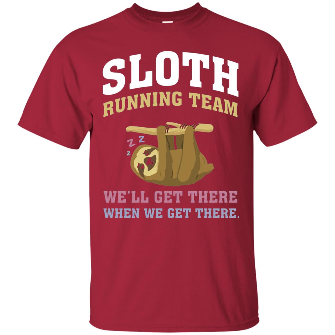 Sloth Running Team We Will Get There When We Get There Cardinal