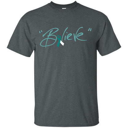 Cervical Cancer Awareness Shirt Teal White Ribbon Believe Dark Heather