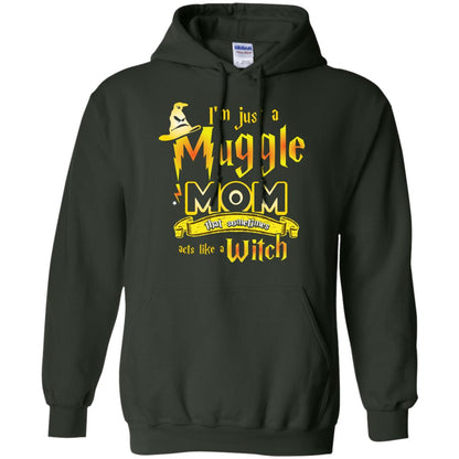 I_m Just A Muggle Mom That Sometimes Acts Like A Witch Fan Harry Potter Shirt For Mom Forest Green