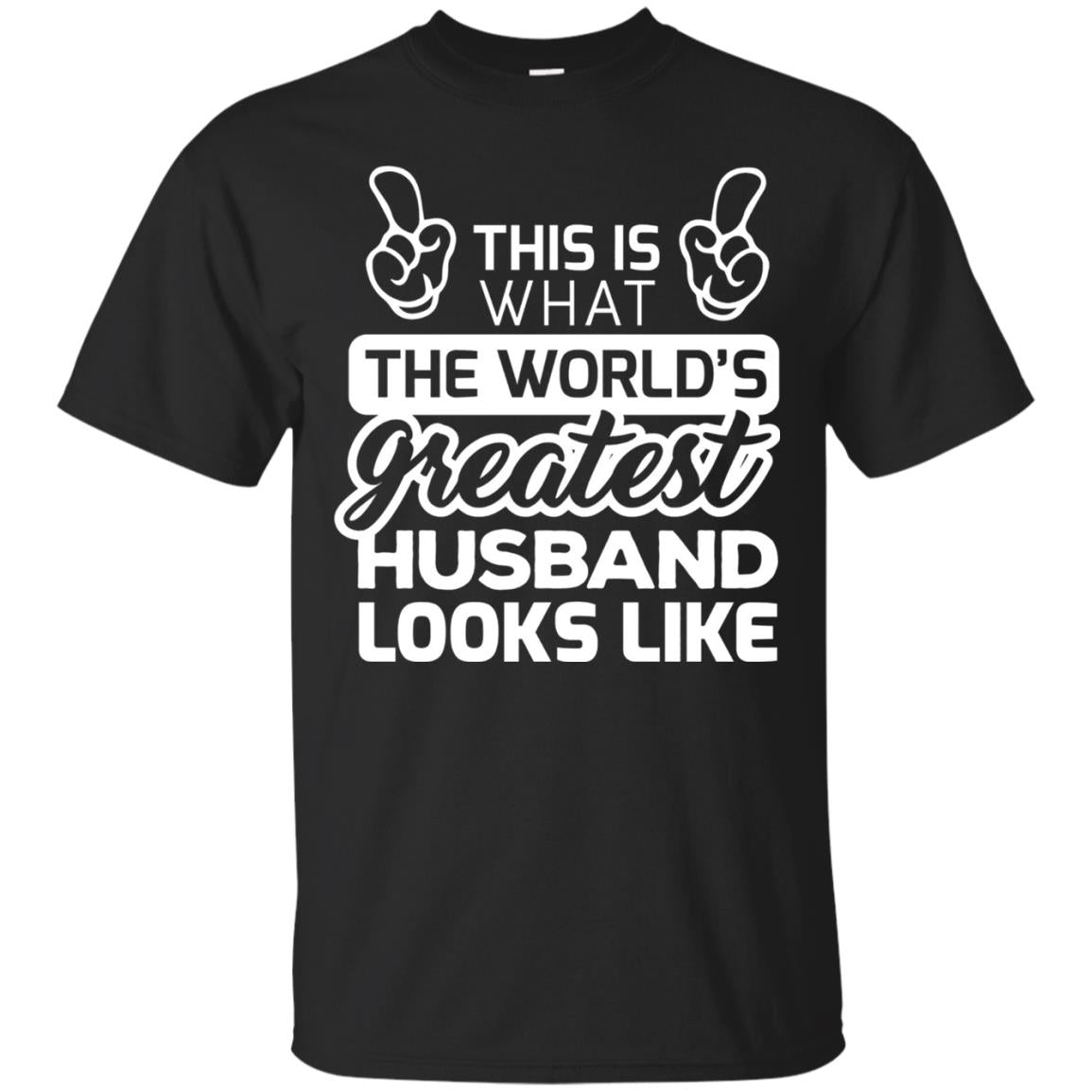 World_s Greatest Husband Best Husband Ever Looks Like T-shirt Black