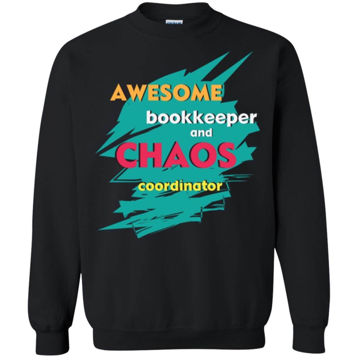 Bookkeeper T-shirt Awesome Bookkeeper And Chaos Coordinator Black