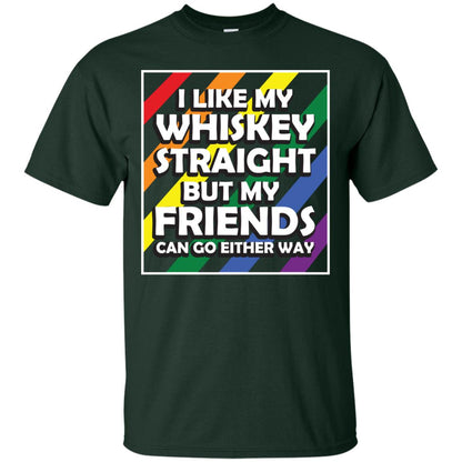 I Like My Whiskey Straight But My Friends Can Go Either Way Lgbt Shirt Forest