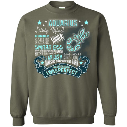Dirty Mind Humble Caring Friend Filthy Sinner Mouth Good Heart Kind I Never Clamed I Was Perfect Aquarius Birthday Military Green