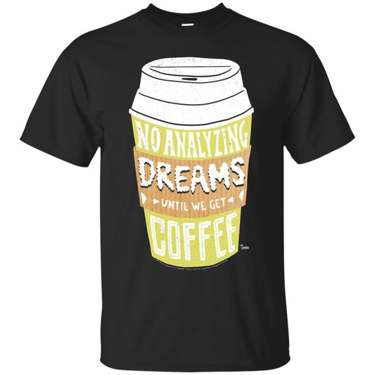 Love Simon No Analyzing Dreams Until We Get Coffee Shirt Black