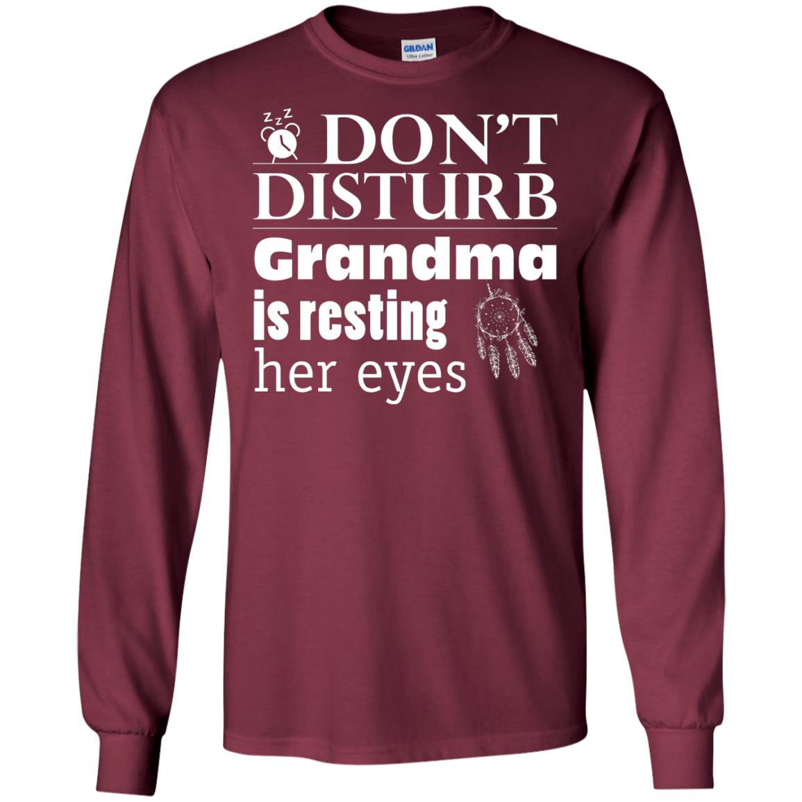 Don't Disturb Grandma Is Resting Her Eyes Funny Grandmom Shirt Maroon