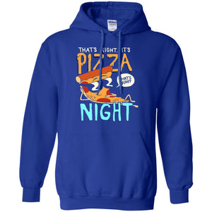 Pizza Lover Shirt That_s Right Pizza Night