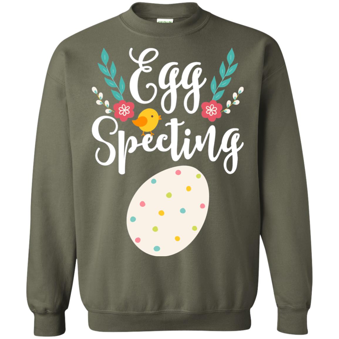 Egg Specting Announcement Pregnant Easter T-shirt Military Green
