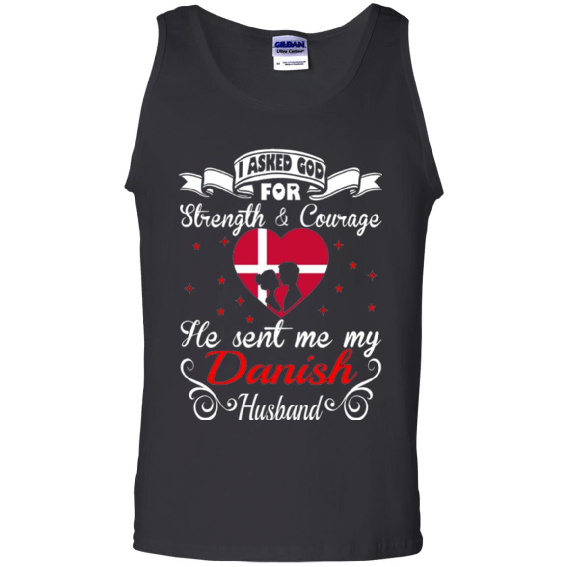 Danish T-shirt I Asked God Strength Courage Black