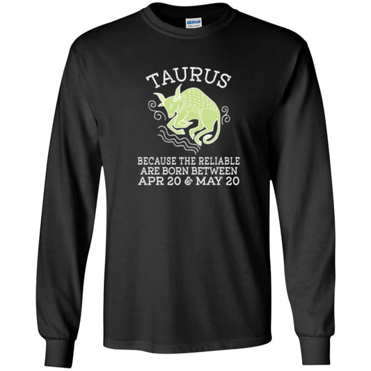 Taurus Because Reliable Are Born Between Apr 20 And May 20 Birthday T-shirt Black
