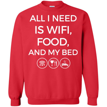 All I Need Is Wifi Food And My Bed T-shirt Red