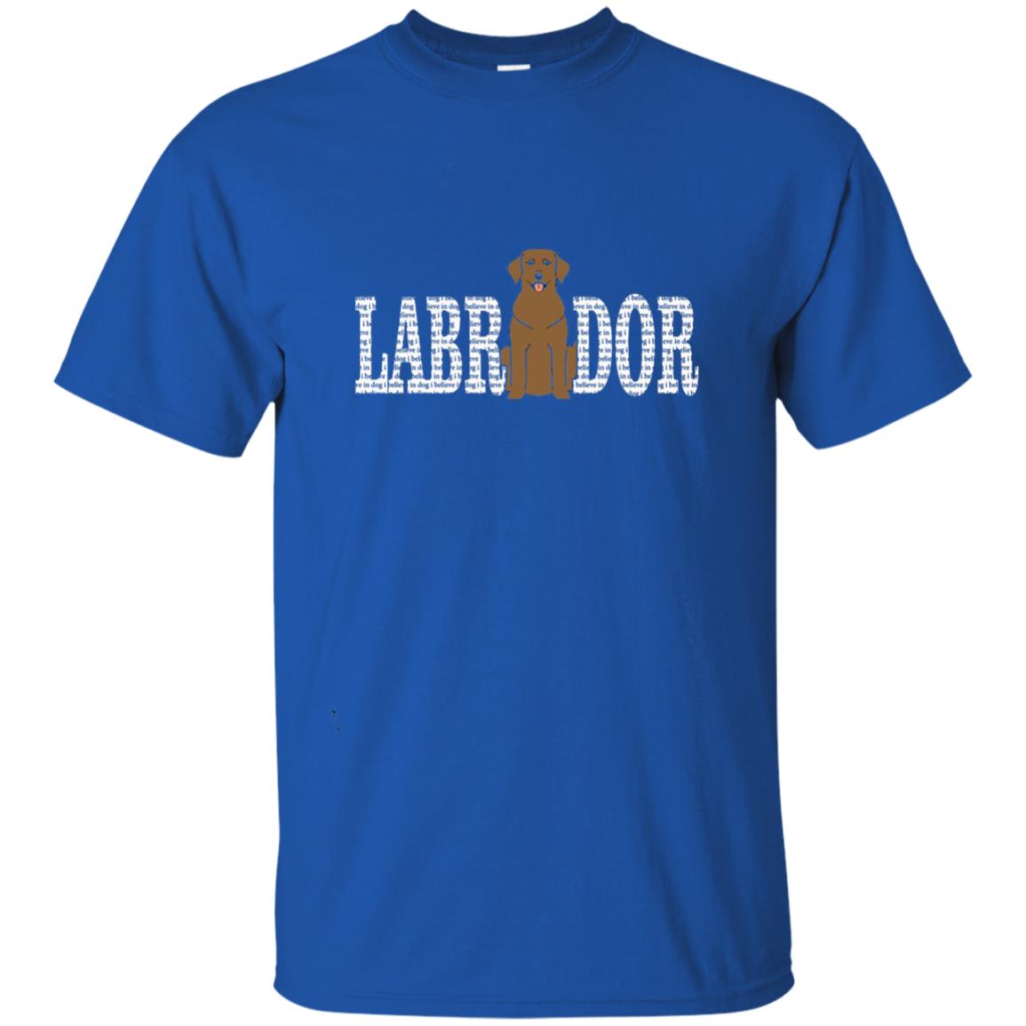 I Believe In Dog Chocolate Labrador Retriever Lover T-shirt Royal
