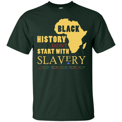 African American T-shirt Black History Didn't Start With Slavery Forest