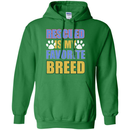 Rescued Is My Favorite Breed Shirt Irish Green
