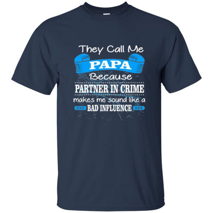 Papa T-shirt Because Partner In Crime Make Bad Influence Navy