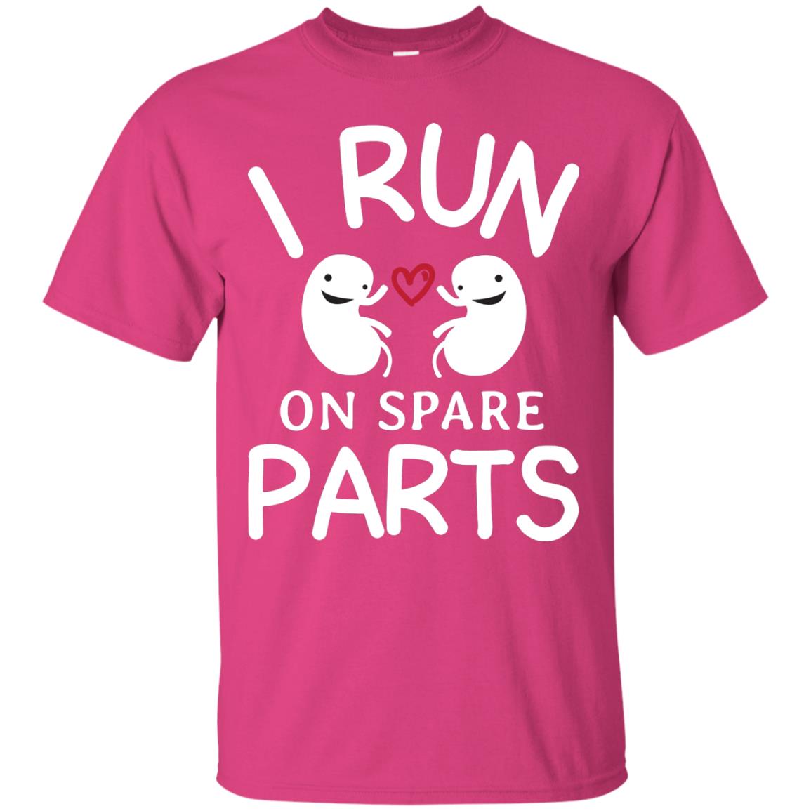 I Run On Spare Parts Kidney Donors Shirt Heliconia