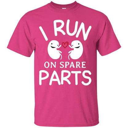 I Run On Spare Parts Kidney Donors Shirt Heliconia