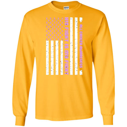 All Cancer Awareness His Fight Is My Fight Lavender Ribbon Stars Flag Of Usa Shirt Gold