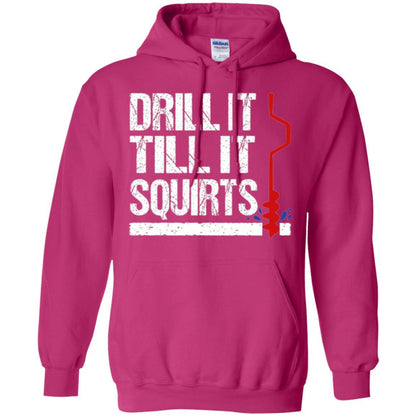 Ice Fishing T-shirt Drill It Till It Squirts Heliconia