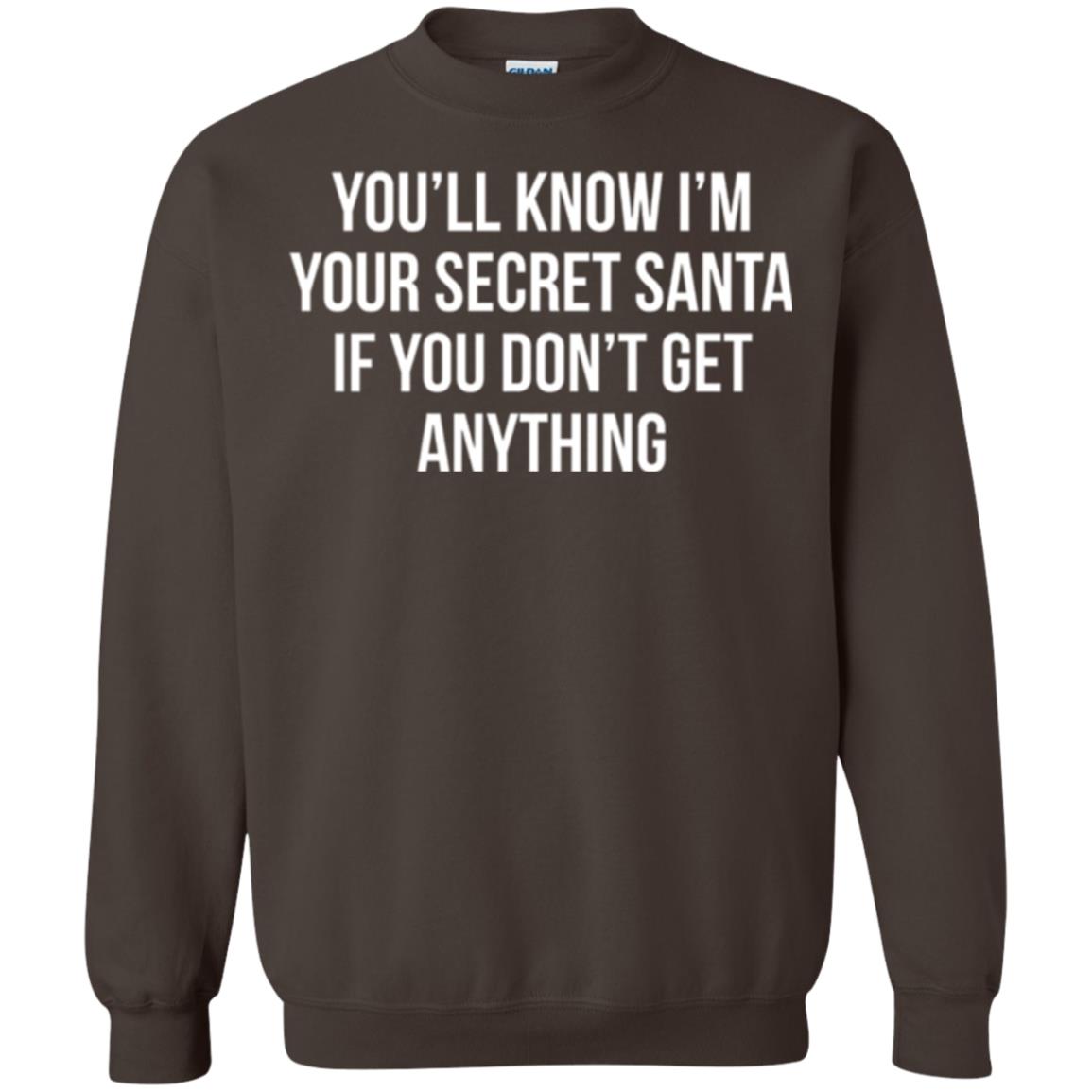 Christmas T-shirt You_ll Know I_m Your Secret Santa Dark Chocolate