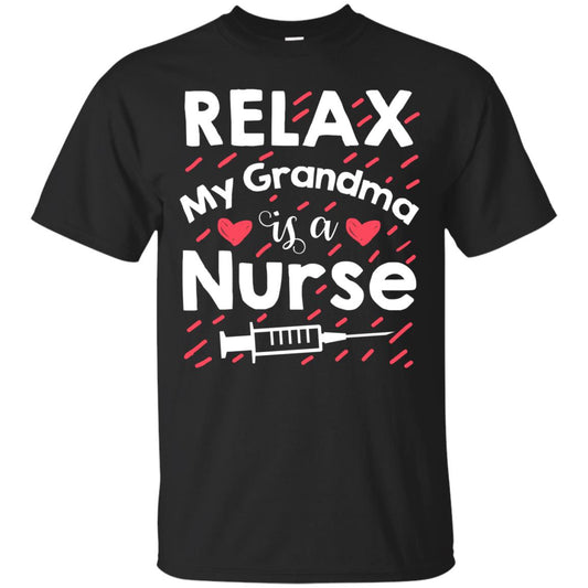 Relax My Grandma Is A Nurse Shirt Black