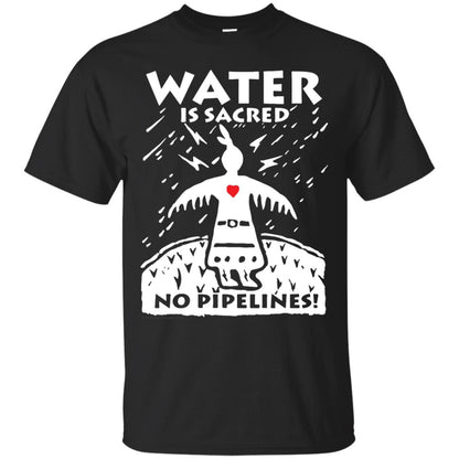 Water Is Sacred No Pipelines T-shirt Black