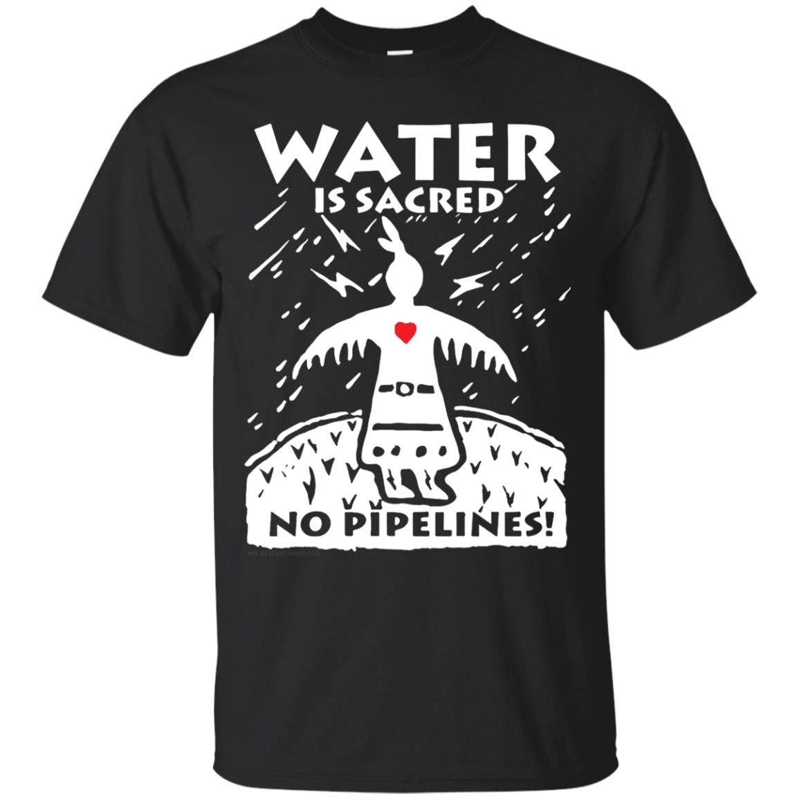 Water Is Sacred No Pipelines T-shirt