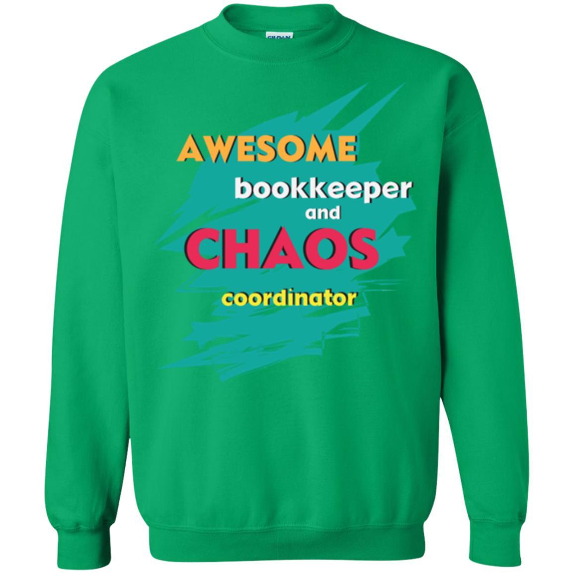 Bookkeeper T-shirt Awesome Bookkeeper And Chaos Coordinator Irish Green