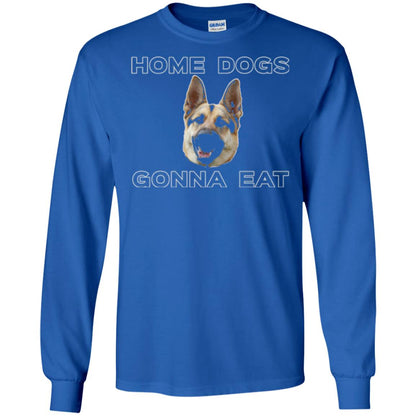 Dog Lover T-shirt Home Dogs Gonna Eat T-shirt Royal