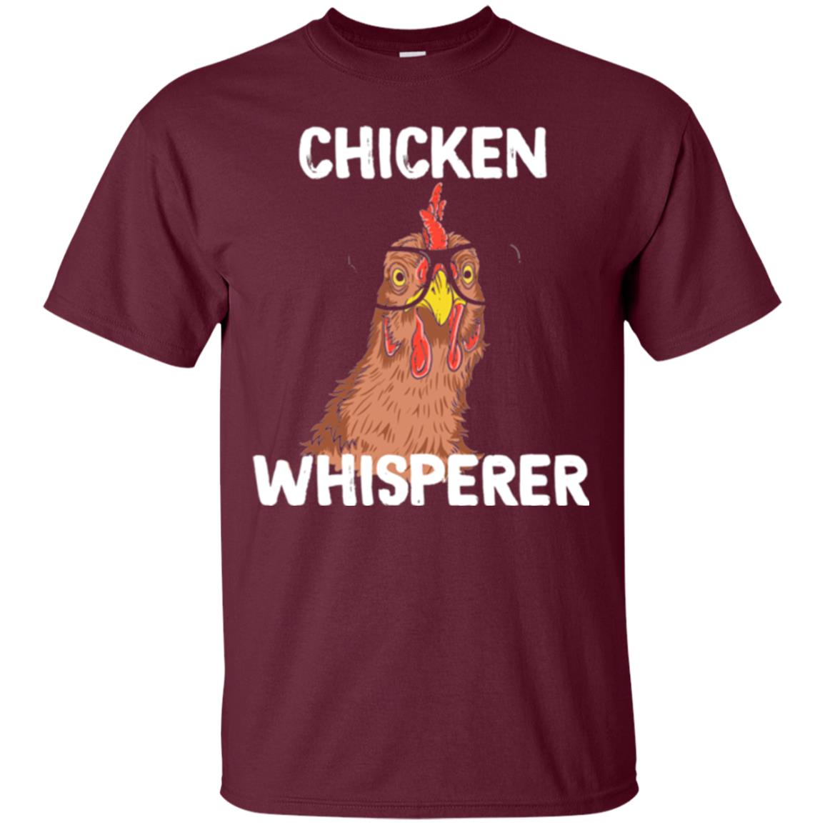 Chicken T-shirt Whisperer Maroon