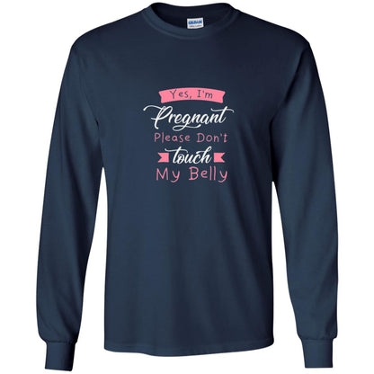 Pregnancy T-shirt Yes I_m Pregnant Please Don_t Touch My Belly Navy