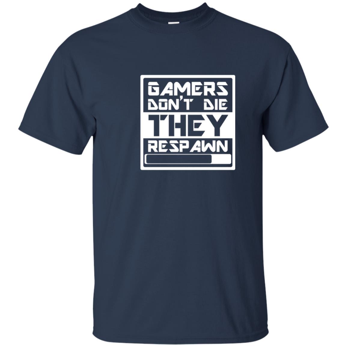 Video Gamer Shirt Don_t Die They Respawn Navy