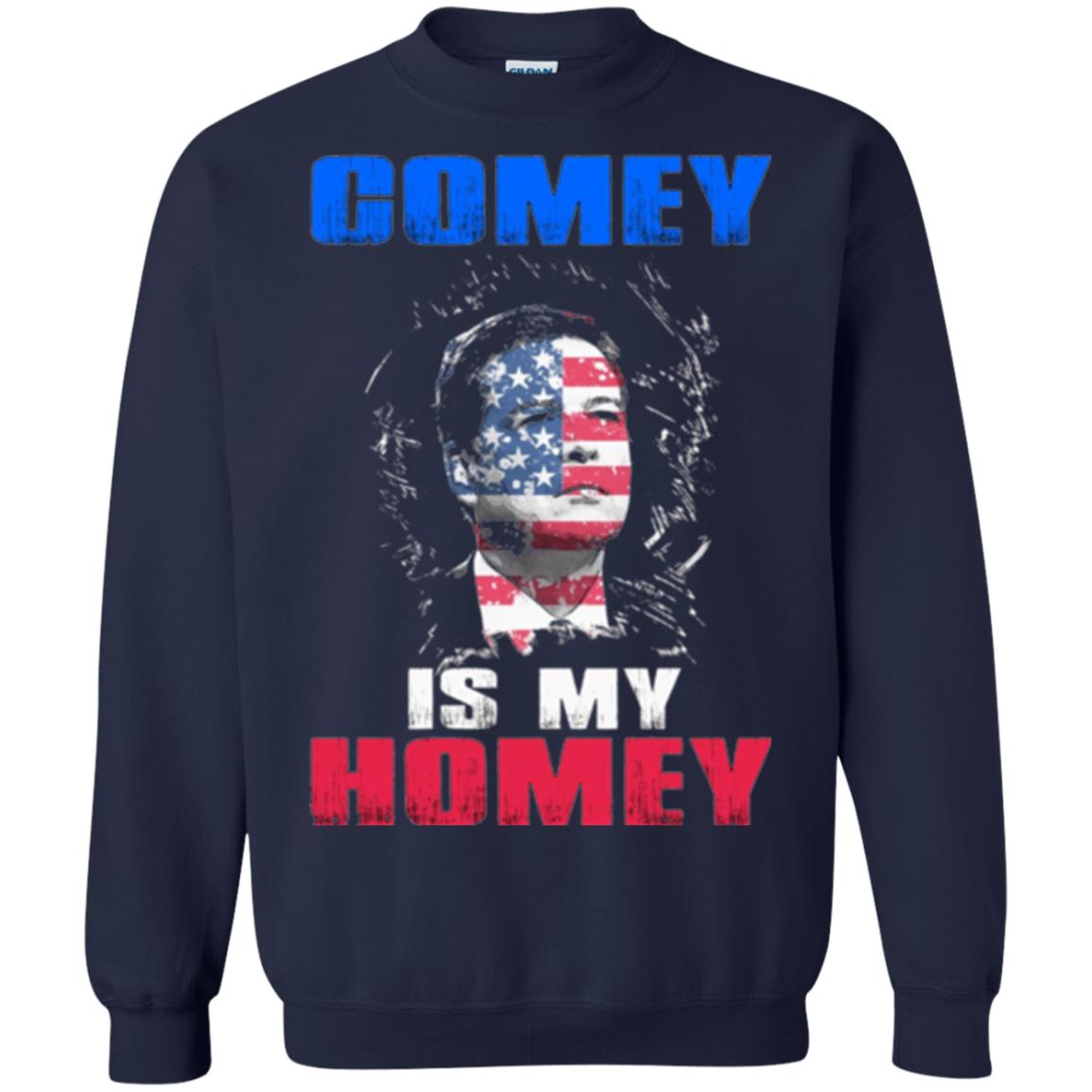 Fbi Director T-shirt Comey Is My Homey T-shirt Navy