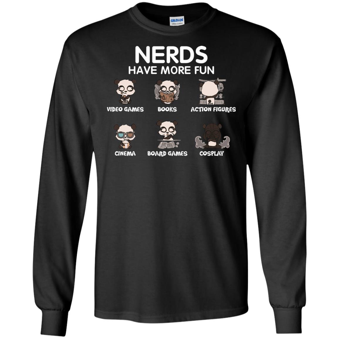 Nerds Have More Fun Video Games Books Action Figures Shirts Black