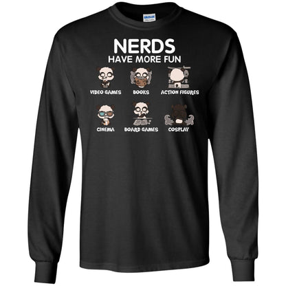 Nerds Have More Fun Video Games Books Action Figures Shirts Black