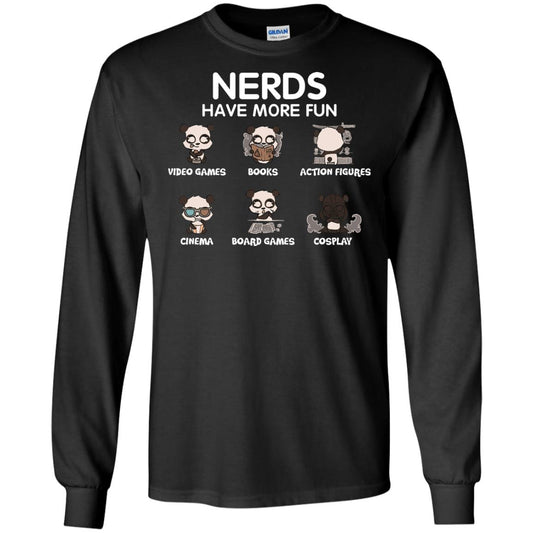 Nerds Have More Fun Video Games Books Action Figures Shirts Black